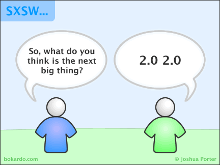 What is the next big thing? 2.0 2.0